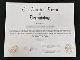 Get American Board of Dermatology fake diploma.