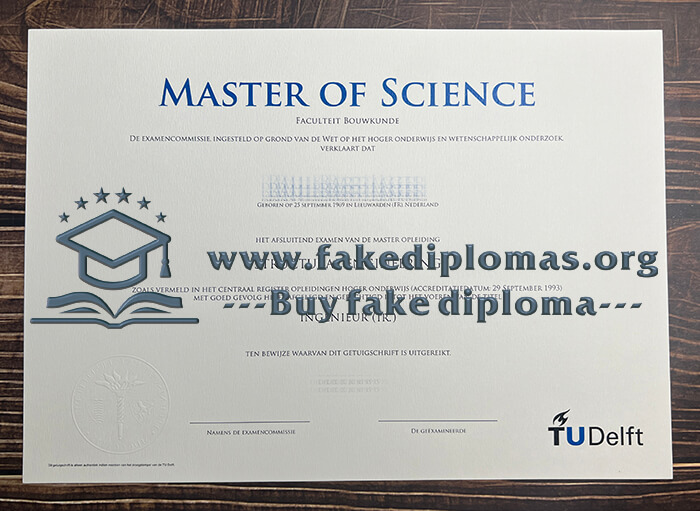 Buy TU Delft fake diploma, Fake TU Delft certificate, Make TU Delft degree.