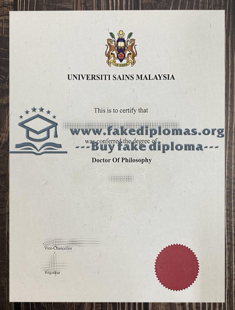 Buy Universiti Sains Malaysia fake diploma, Fake USM degree online.