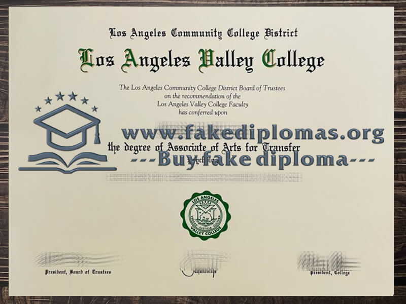 Buy Los Angeles Valley College fake diploma, Fake LAVC degree.