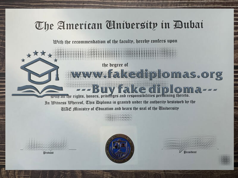 Buy American University in Dubai fake diploma, Fake AUD certificate.