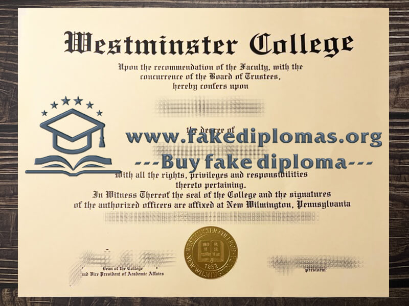 Buy Westminster College fake diploma, Fake Westminster College degree.