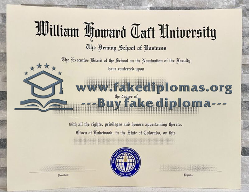 Buy William Howard Taft University fake diploma.