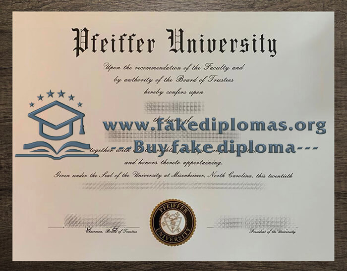 Buy Pfeiffer University fake diploma, Get Pfeiffer University fake certificate.