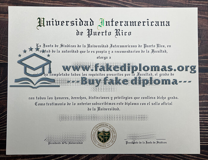 Buy Universidad Interamericana de Puerto Rico fake diploma.