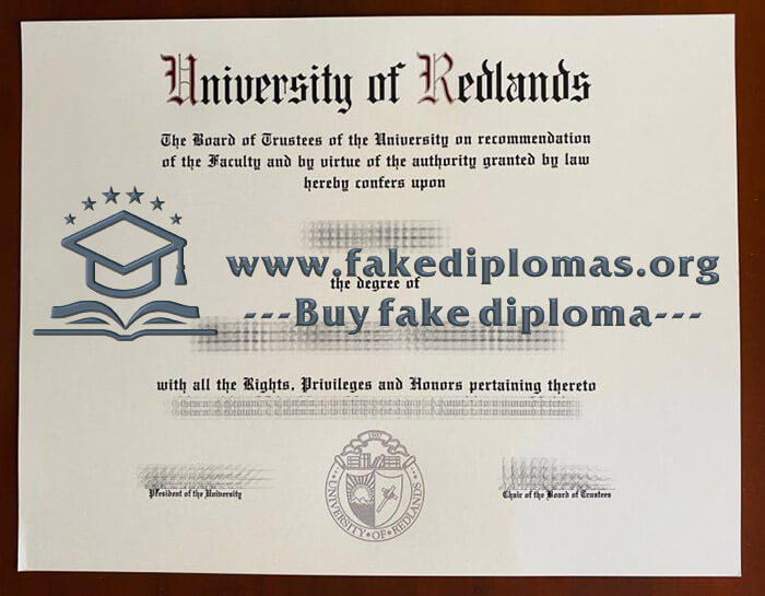 Buy University of Redlands fake diploma, Fake University of Redlands certificate.