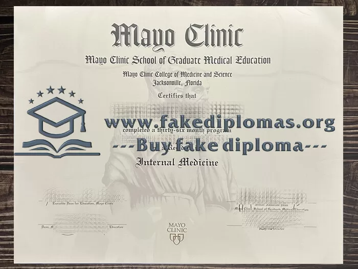 Buy Mayo Clinic fake diploma, Fake Mayo Clinic certificate.