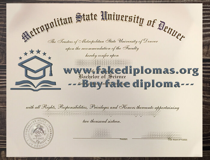 Buy Metropolitan State University of Denver fake diploma, Fake MSU Denver degree.