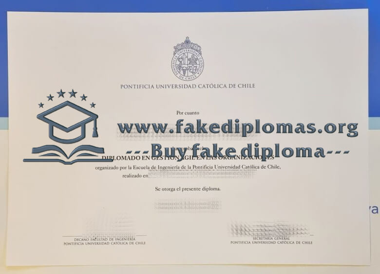 Buy Pontificia Universidad Católica de Chile fake diploma.