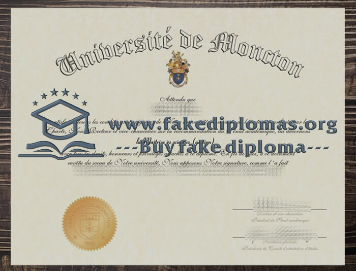 Buy Université de Moncton fake diploma, Fake Université de Moncton certificate.