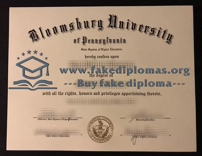 Buy Bloomsburg University of Pennsylvania fake diploma.