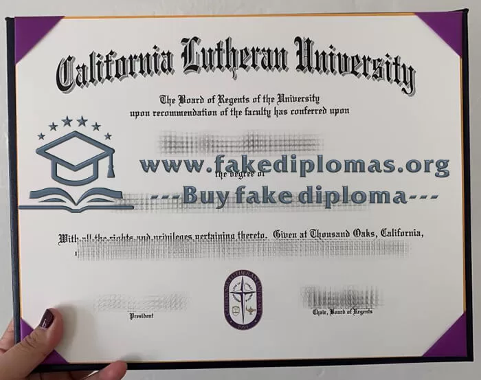 Buy California Lutheran University fake diploma, Fake CLU degree.