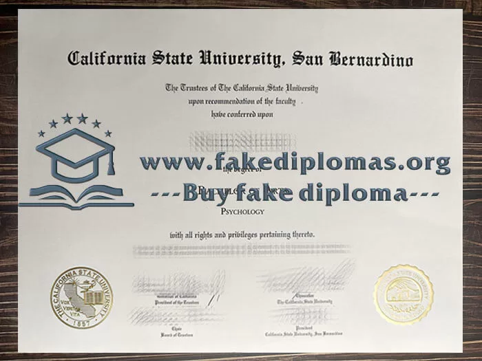 Buy California State University San Bernardino fake diploma.