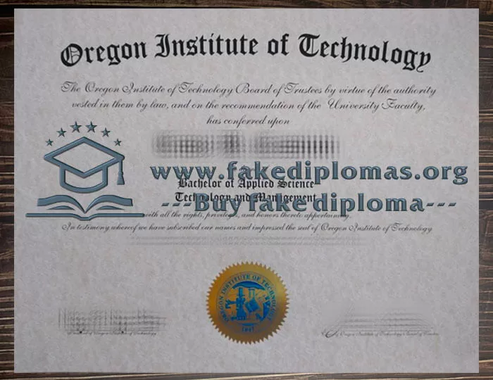 Buy Oregon Institute of Technology fake diploma, Fake Oregon Institute of Technology degree.