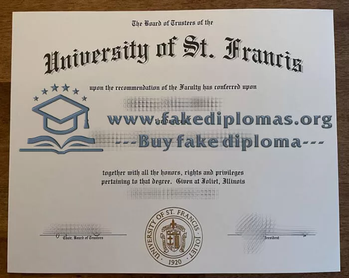 Buy University of St. Francis fake diploma, Fake USF degree.