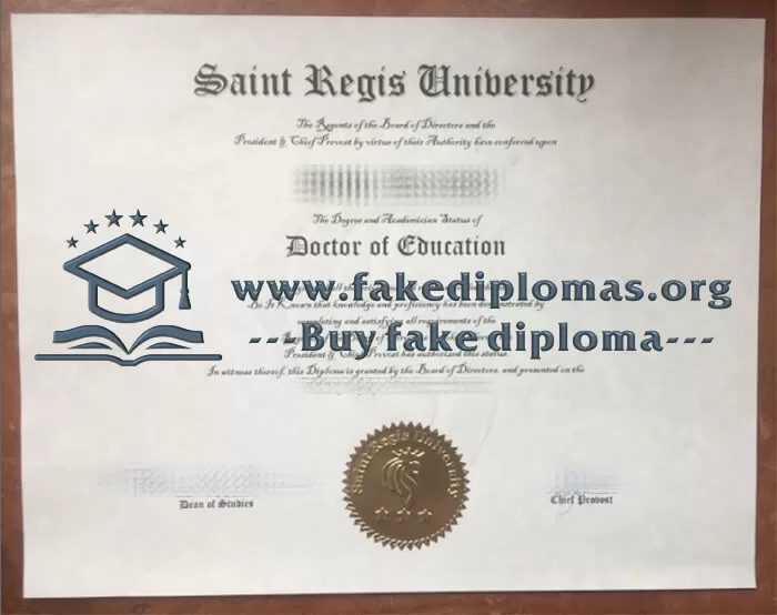 Fake Saint Regis University diploma, Make degree in USA.