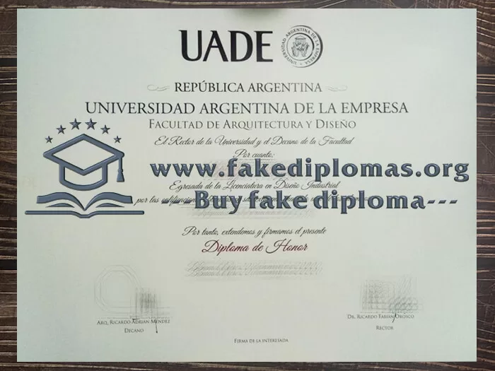 Buy Universidad Argentina de la Empresa fake diploma, Fake UADE degree.