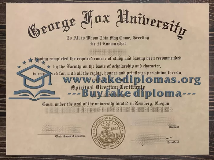 Get a George Fox University fake diploma, Fake George Fox University diploma.